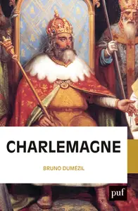 Bruno Dumézil, "Charlemagne"