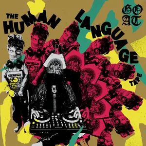 Goat - The Human Language 'Goat' Tape (2025) [Official Digital Download]