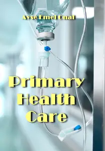 "Primary Health Care" ed. by Ayse Emel Onal