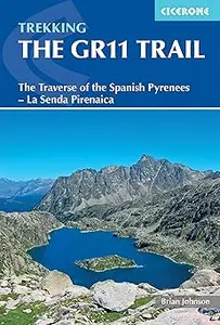 The GR11 Trail: Through the Spanish Pyrenees (Repost)