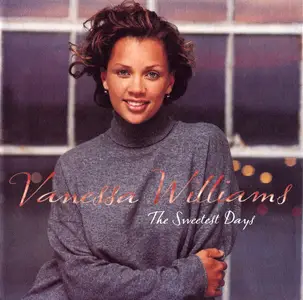 Vanessa Williams - The Sweetest Days (1994)