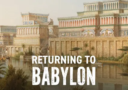 PBS - Secrets of the Dead: Returning to Babylon (2024)