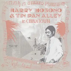 Haruomi Hosono - HARRY HOSONO & TIN PAN ALLEY IN CHINA TOWN 1976 (2026) [Official Digital Download 24/96]