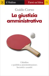 La giustizia amministrativa - Guido Corso