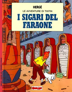 Grandi Eroi - Volume 30 - Le Avventure Di Tintin 4 - I Sigari Del Faraone