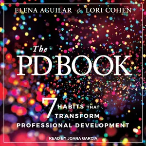 The PD Book: 7 Habits That Transform Professional Development