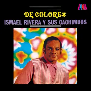 Ismael Rivera Y Sus Cachimbos - De Colores (2025) [Official Digital Download 24/192]
