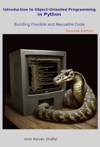 Introduction to Object-Oriented Programming in Python (2nd Edition)