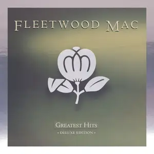Fleetwood Mac - Greatest Hits (Deluxe Edition) (2026)