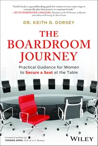 The Boardroom Journey: Practical Guidance for Women to Secure a Seat at the Table