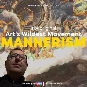 BSkyB - Art's Wildest Movement: Mannerism (2024)