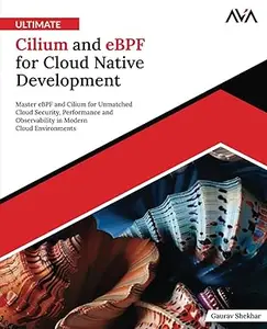 Ultimate Cilium and eBPF for Cloud Native Development