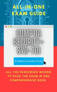 CompTIA Security+ SY0-701 Certification All-in-One Exam Guide