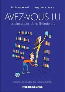 Avez-vous Lu Les Classiques De La Littérature - Tome 3
