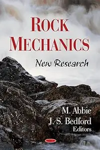 Rock Mechanics: New Research