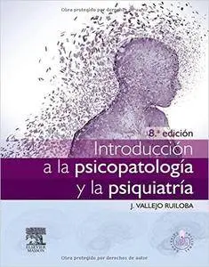 Introducción A La Psicopatología Y La Psiquiatría