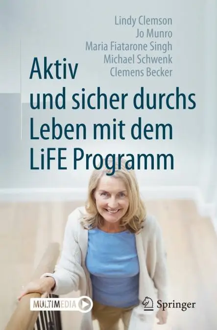 Aktiv und sicher durchs Leben mit dem LiFE Programm