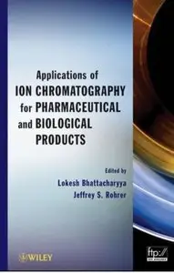 Applications of Ion Chromatography in the Analysis of Pharmaceutical and Biological Products