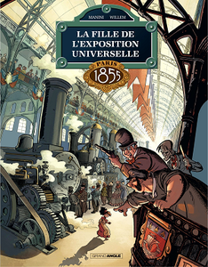 La fille de l'Exposition universelle - Tome 1 - Paris 1855 (2018)