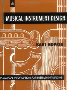Musical Instrument Design: Practical Information for Instrument Making