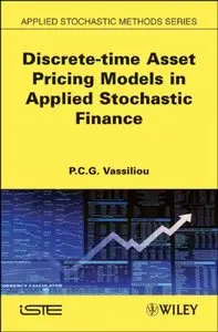 Discrete-time Asset Pricing Models in Applied Stochastic Finance (repost)