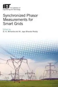 Synchronized Phasor Measurements for Smart Grids