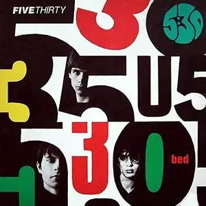 Five Thirty - Bed (Expanded) (1991)