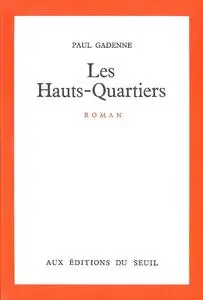 Paul Gadenne, "Les hauts-quartiers"