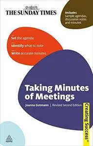 Taking Minutes of Meetings (Sunday Times Creating Success)