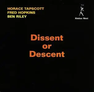Horace Tapscott - Dissent or Descent [Recorded 1984] (1998)