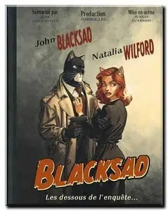 Diaz Canales & Guarnido - Blacksad - Tomes 1 à 3 + HS