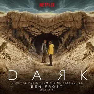 Ben Frost - Dark: Cycle 3 (Original Music From The Netflix Series) (2020) [Official Digital Download 24/48]