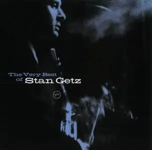 Stan Getz - The Very Best Of Stan Getz [Recorded 1952-1991] (2002)