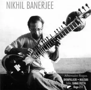 Nikhil Banerjee - Afternoon Ragas (1992) {Raga} **[RE-UP]**