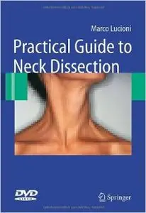 Practical Guide to Neck Dissection (Repost)
