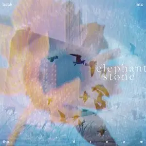 Elephant Stone - Back Into The Dream (2024) [Official Digital Download 24/48]
