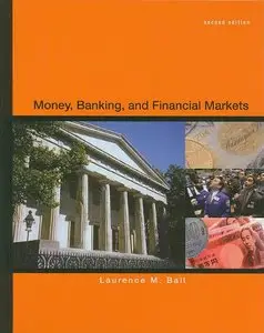 Money, Banking and Financial Markets, 2 Edition
