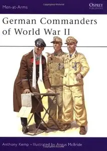 German Commanders of World War 2 (Men-At-Arms Series, No.124)