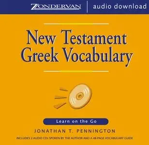 «New Testament Greek Vocabulary» by Jonathan T. Pennington