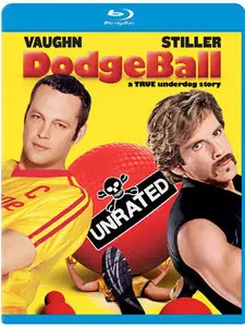 Dodgeball: A True Underdog Story (2004) Unrated