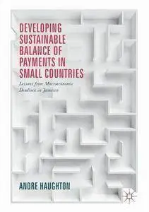 Developing Sustainable Balance of Payments in Small Countries (repost)