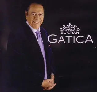 Lucho Gatica: El Gran Gatica Vol. I (2007)