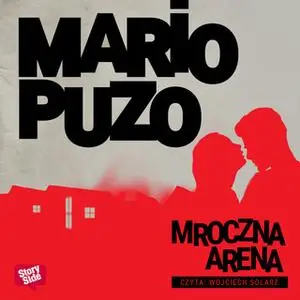 «Mroczna arena» by Mario Puzo