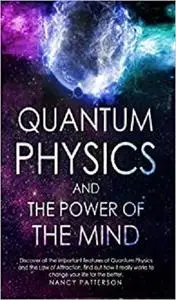 Quantum Physics and the Power of the Mind