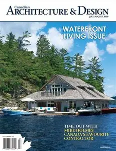 Canadian Architecture and Design - July/August 2009