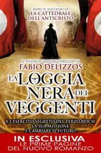 Fabio Delizzos - La loggia nera dei veggenti (Repost)