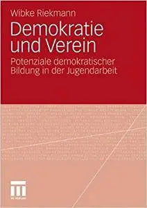 Demokratie und Verein: Potenziale demokratischer Bildung in der Jugendarbeit