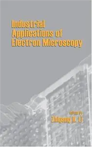 Industrial Applications Of Electron Microscopy