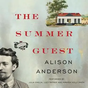 «The Summer Guest» by Alison Anderson