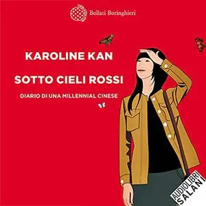 «Sotto cieli rossi» by Karoline Kan
